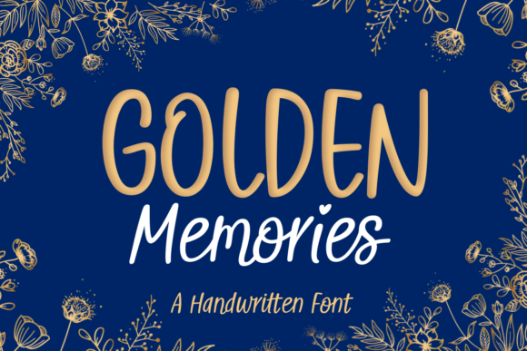 Golden Memories: The Perfect Script Handwritten Font for Crafters