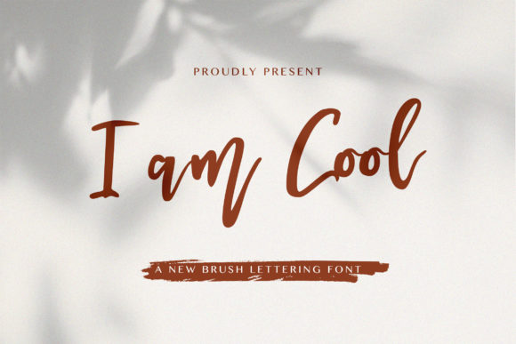 I Am Cool: The Hand-Brushed Font for Branding