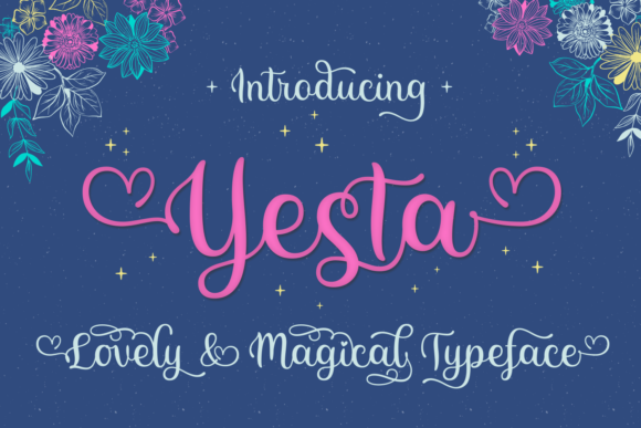 Yesta: The Friendly Script Font for Social Media